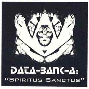 Data-Bank-A - Spiritus Sanctus FLAC