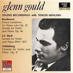 Glenn Gould, Yehudi Menuhin - Studio Recordings With Yehudi Menuhin FLAC