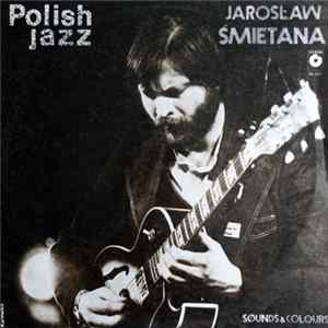Jarosław Śmietana - Sounds & Colours FLAC