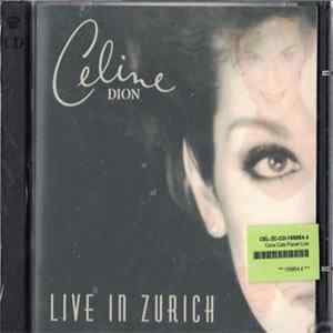 Céline Dion - Live In Zurich (Coca Cola Planet Live) FLAC