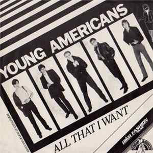 Young Americans - All That I Want FLAC