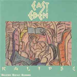 East Of Eden - Kalipse FLAC