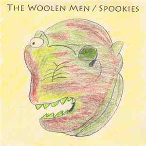 The Woolen Men / Spookies - Split 7" FLAC