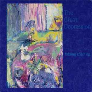 The Great Depression - Folding Chair EP FLAC
