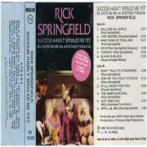 Rick Springfield - Success Hasn't Spoiled Me Yet FLAC