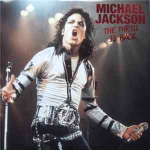 Michael Jackson - The Thrill Is Back FLAC