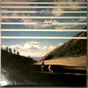 Gary McMahan - Colorado Blue FLAC