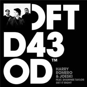 Harry Romero & Joeski Feat. Shawnee Taylor - Get It Right FLAC