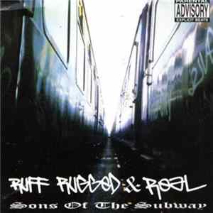 Sons Of The Subway - Ruff Rugged & Real FLAC