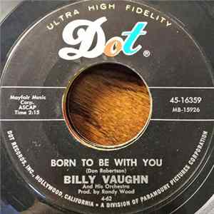 Billy Vaughn And His Orchestra - Born To Be With You / Continental Melody FLAC