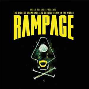 Various - Rampage: The Biggest Drum & Bass & Dubstep Party In The World FLAC