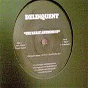 Delinquent - The Early Anthems EP FLAC