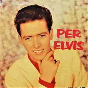 Per Elvis - Per Elvis FLAC