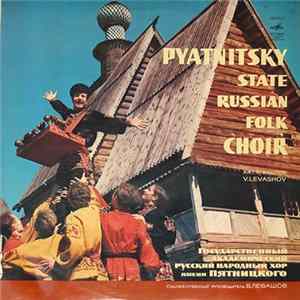 Pyatnitsky State Russian Folk Choir - Pyatnitsky State Russian Folk Choir FLAC