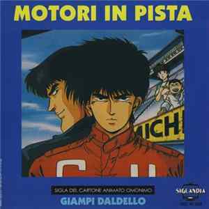 Giampi Daldello - Motori In Pista / A Tutto Gas FLAC