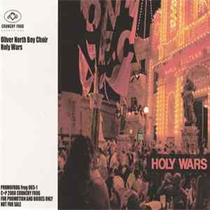 Oliver North Boy Choir - Holy Wars FLAC
