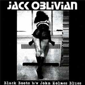 Jack Oblivian - Black Boots FLAC