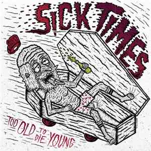No Mistake , Sick Times - Not Just Solitary Beings / Too Old To Die Young FLAC