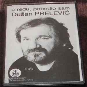 Dušan Prelević - U Redu, Pobedio Sam FLAC