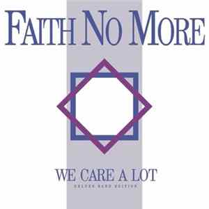 Faith No More - We Care A Lot FLAC