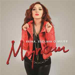 Myriam - Reina, Esclava O Mujer FLAC