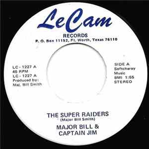 Major Bill & Captain Jim - The Super Raiders / The Last Cowboy FLAC