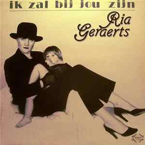 Ria Geraerts - Ik Zal Bij Jou Zijn FLAC
