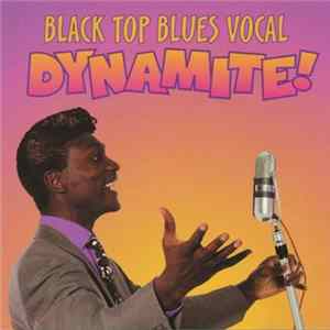Various - Black Top Blues Vocal Dynamite! FLAC