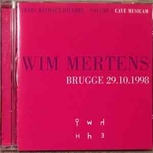 Wim Mertens - Years Without History - Volume 3 Cave Musicam (Brugge 29.10.1989) FLAC