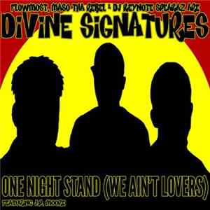 Divine Signatures - One Night Stand (We Ain't Lovers) FLAC