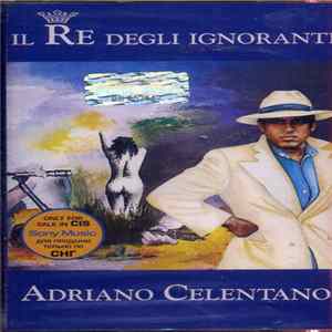 Adriano Celentano - Il Re Degli Ignoranti FLAC