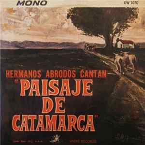 Hermanos Abrodos - Cantan "Paisaje De Catamarca" FLAC
