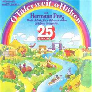 Various - O Täler Weit, O Höhen - Volksmusik Aus 12 Ländern FLAC