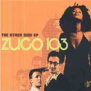 Zuco 103 - The Other Side EP FLAC