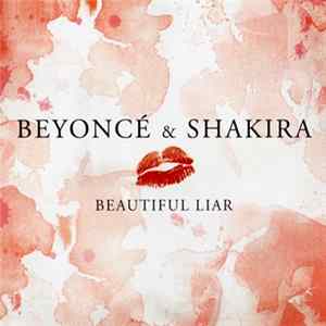 Beyoncé & Shakira - Beautiful Liar FLAC