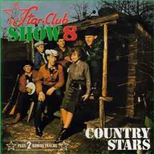 The Country Stars - Star Club Show 8 FLAC