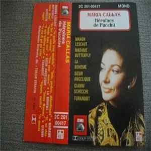 Maria Callas - Héroïne De Puccini FLAC