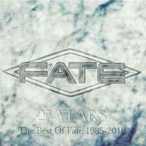 Fate - 25 Years - The Best Of Fate 1985-2010 FLAC