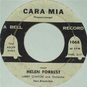 Helen Forrest, Larry Clinton And Orchestra - Cara Mia FLAC