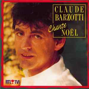 Claude Barzotti - Claude Barzotti Chante Noël FLAC