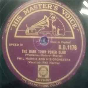 Phil Harris And His Orchestra - The Dark Town Poker Club / Woodman, Spare That Tree FLAC