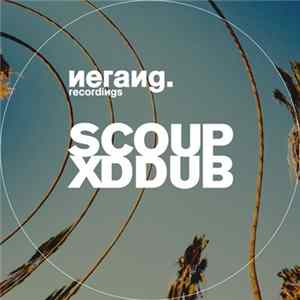 XDDUB - Scoup FLAC