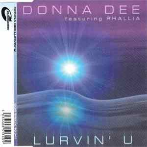 Donna Dee Featuring Rhallia - Lurvin' U FLAC