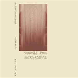 Suspicion 疑惑 - Ataraxia FLAC