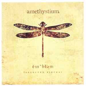 Amethystium - Emblem (Selected Pieces) FLAC