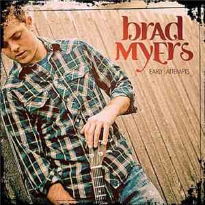 Brad Myers - Early Attempts Ep FLAC