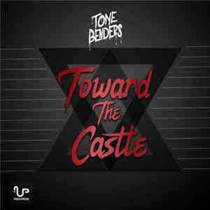 Tone Benders - Toward The Castle FLAC