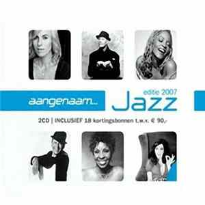 Various - Aangenaam... Jazz - Editie 2007 FLAC