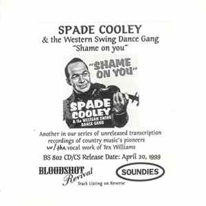 Spade Cooley & The Western Swing Dance Gang - Shame On You FLAC