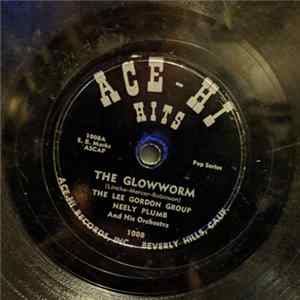 Lee Gordon Group, Neely Plumb, Mack McLean - The Glowworm FLAC